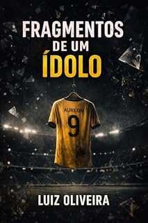 Livro Fragmentos de um ídolo