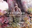 Gentleman Journeytojah, 2002
