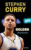 Stephen Curry : Golden by