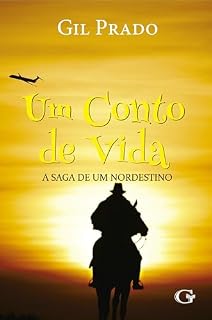 Livro Um conto de vida: A saga de um nordestino