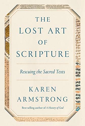 The Lost Art of Scripture: Rescuing the Sacred Texts Hardcover – November 5, 2019