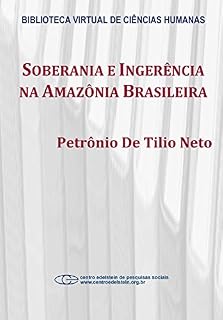 Livro Soberania e ingerência na Amazônia brasileira
