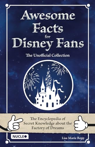 Awesome Facts for Disney Fans – The Unofficial