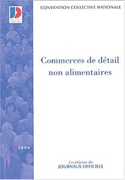 Convention collective nationale, Commerces de détail non alimentaires