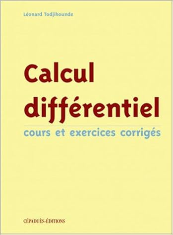 Amazon Fr Calcul Differentiel Cours Et Exercices Corriges Todjihounde Leonard Livres