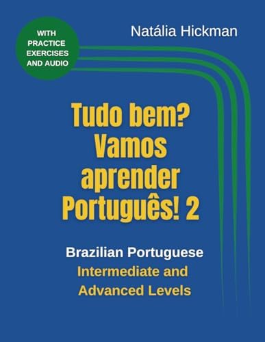 Tudo bem? Vamos aprender Português!: Brazilian Portuguese