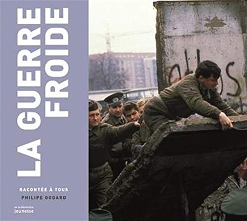 La guerre froide racontée à tous by 