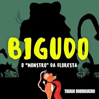 Livro BIGUDO o "monstro" da floresta