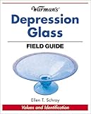 Warman's Depression Glass Field Guide by Ellen Tischbein Schroy