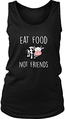 Eat Food Not Friends Funny Vegan Cows Vegetarian Vegans Tank Top