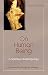 On Human Being: Spiritual Anthropology (Theology and Faith) by 