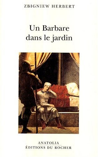 Un  barbare dans le jardin