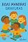 Livro Boas Maneiras Gravuras (Educando com Amor e Colorindo o Mundo com Alegria Livro 4)