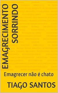 Livro Emagrecimento Sorrindo: Emagrecer não é chato