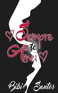 Livro Sempre Te Amei