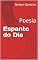 Livro Espanto do Dia: Poesia