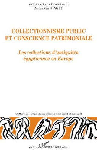 Collectionnisme public et conscience patrimoniale