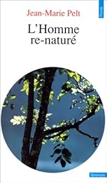 L' Homme re-naturé