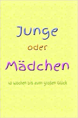 Junge Oder Madchen 40 Wochen Bis Zum Grossen Gluck Schwangerschaft