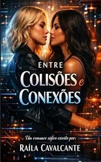 Livro Entre Colisões e Conexões