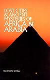 "Lost Cities of Africa & Arabia (The Lost City Series)" av David Hatcher Childress