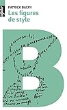 Les figures de style - Et autres procédés stylistiques (French Edition) by 