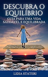 Livro Descubra o equilíbrio: Guia para uma vida saudável e equilibrada