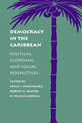 Democracy in the Caribbean: Political, Economic, and...