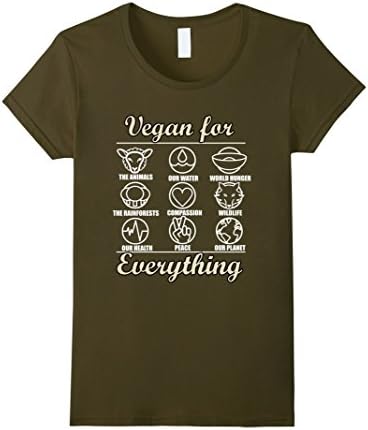 Women's Vegan For Everything T-Shirt Men Women And Kids Styles Medium Olive