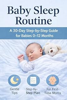Livro Baby Sleep Routine : A 30-Day Step-by-Step Guide for Babies 0–12 Months