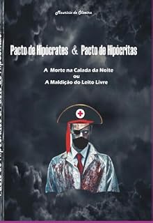Livro Pacto De Hipócrates & Pacto De Hipócritas