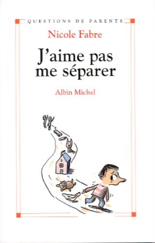 J'aime pas me séparer