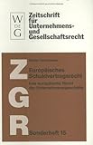 Europaisches Schuldvertragsrecht : Das europaische Recht der Unternehmensgeschafte (nebst Texten und Materialien zur Rechtsangleichung, Grundmann, Stefan, 3110163462