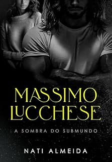 Livro Massimo Lucchese: A Sombra do Submundo