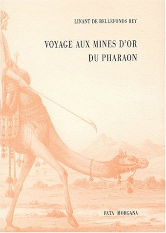 Voyage aux mines d'or du pharaon