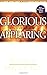 Glorious Appearing - The End Of Days - The Final Chapter Of Those Left Behind - #12 In The Left Behi by 