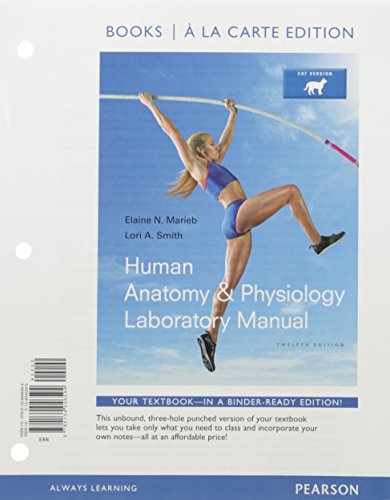 Human Anatomy & Physiology; Human Anatomy & Physiology Laboratory Manual, Cat Version, Books a la Carte Edition (ValuePack Only); Mastering A&P with ... for Human Anatomy & Physiology (10th Edition)