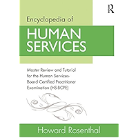Encyclopedia of Human Services: Master Review and Tutorial for the Human Services-Board Certified Practitioner… book cover Encyclopedia of Human Services: Master Review and Tutorial for the Human Services-Board Certified Practitioner… book cover