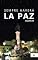 Livro Sempre Haverá La Paz: volume 2
