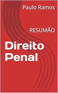 Direito Penal: RESUMÃO (Resumos para Concursos Públicos - Brasil)