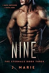 Nine : The Eternals Book 3