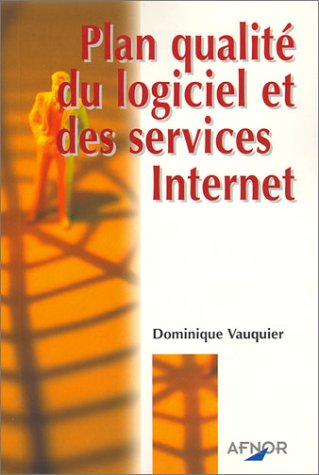 Plan qualité du logiciel et des services internet