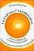 LA CLEF VERS L'AUTOLIBERATION: Encyclopedie de la psychosomatique - Origines et solutions Psychologi by 