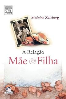 Livro A Relação Mãe e Filha