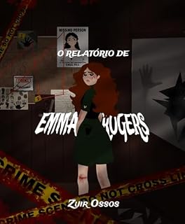 Livro O RELATÓRIO DE EMMA ROGERS
