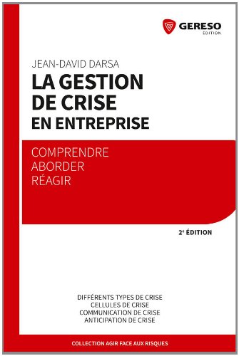 La  gestion de crise en entreprise