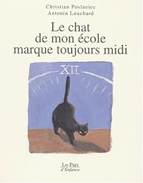 Le  chat de mon école marque toujours midi