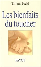 Les  bienfaits du toucher