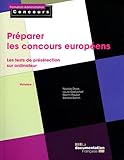 PREPARER LES CONCOURS EUROPEENS VOLUME 1: LES TESTS DE PRESELECTION SUR ORDINATEUR (FAC) by 