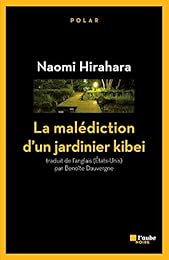 La  malédiction d'un jardinier kibei